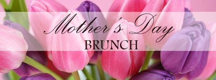 Mother’s Day Brunch