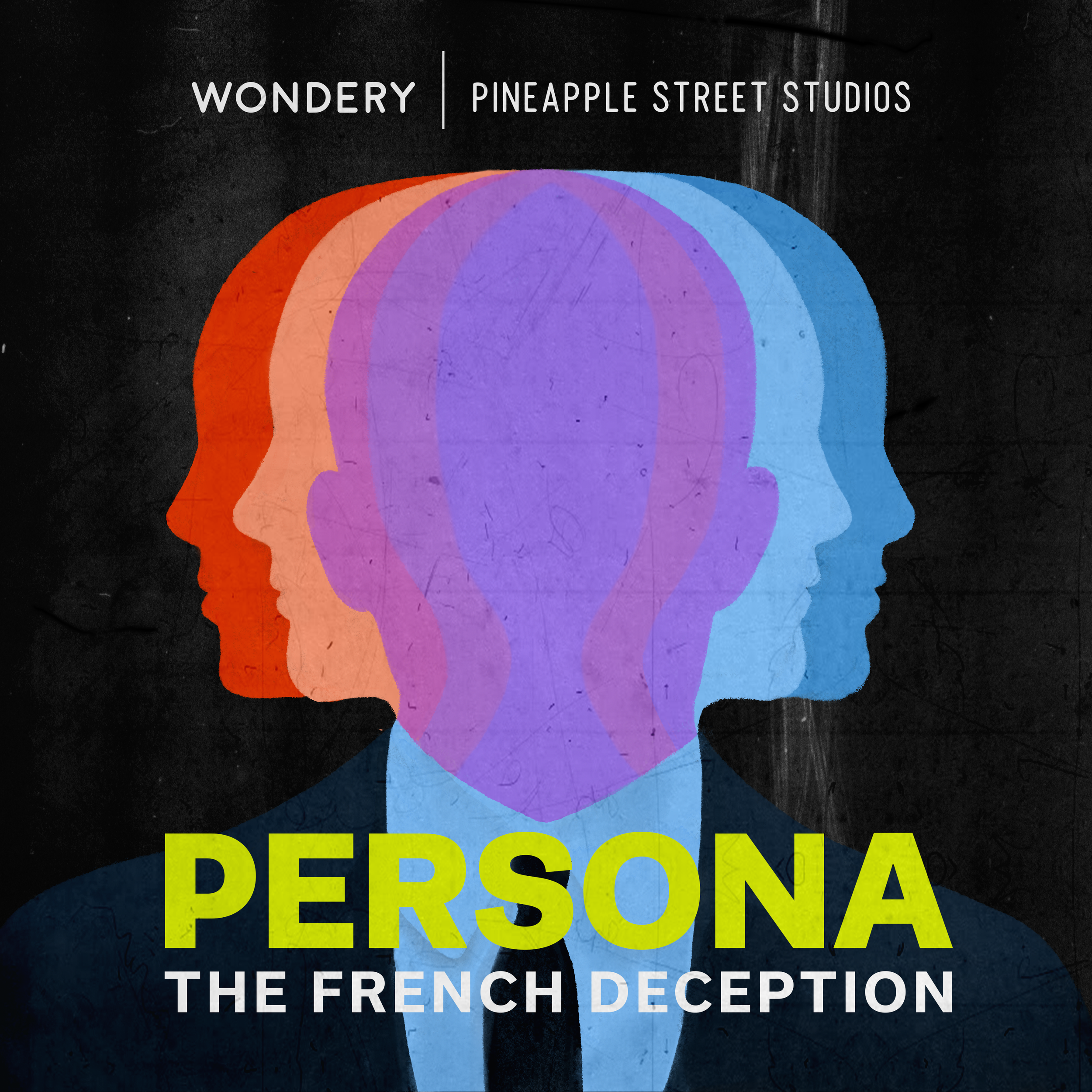 Cover art for a media titled 'Persona: The French Deception' featuring a layered silhouette of a person's head in red, purple, and blue tones, with the text 'WONDERY Pineapple Street Studios' at the top.