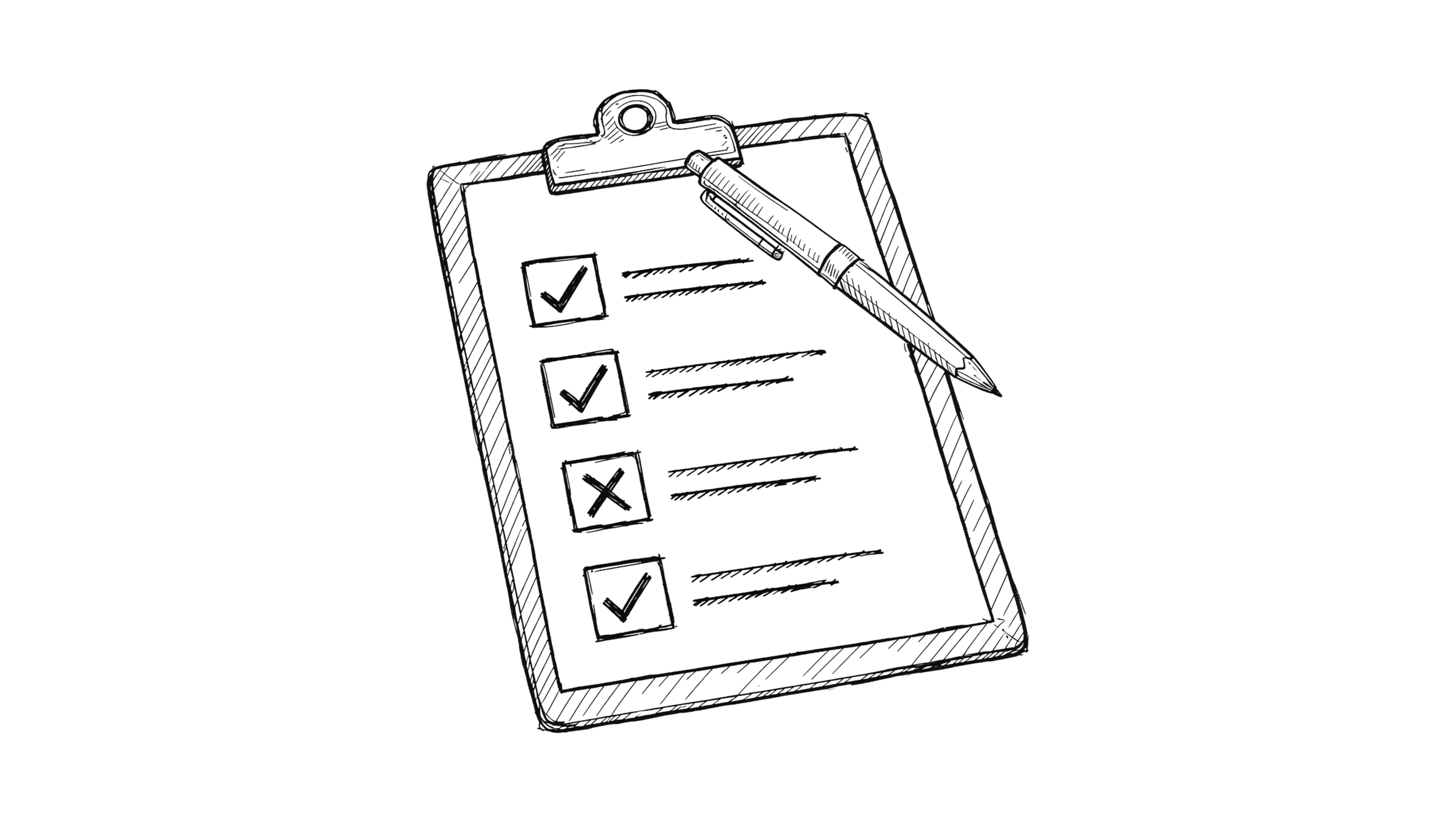 Black and white sketch of a clipboard with a checklist, several items checked off, and one marked with an X, accompanied by a pen.