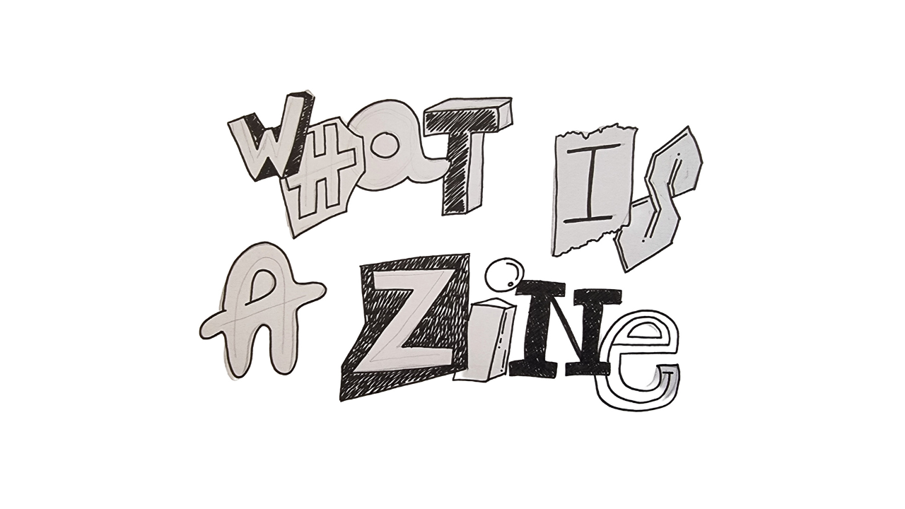 What is a Zine?