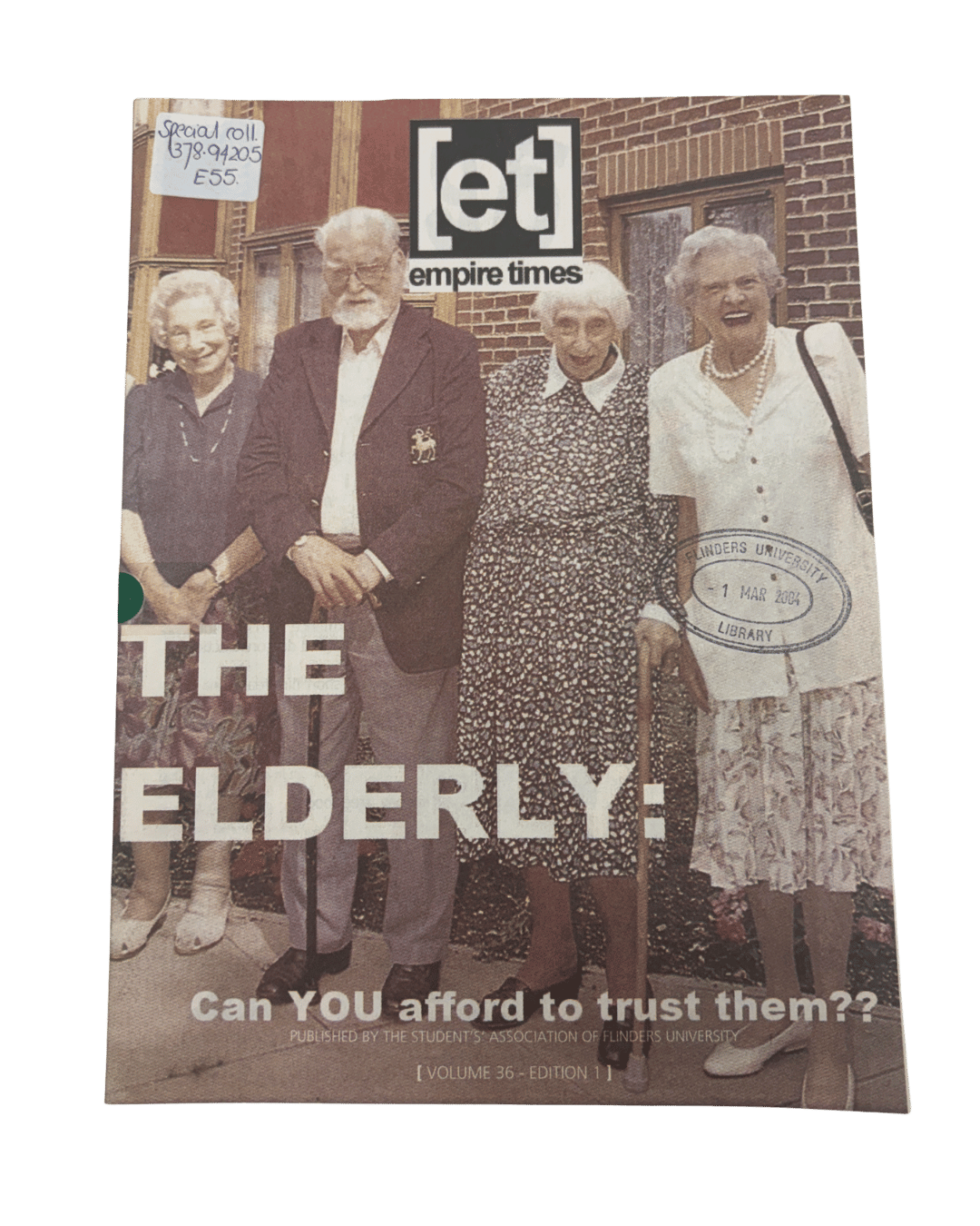 Issue from the early 2000s - the cover includes 4 older people and the cover says "The ELDERLY: Can YOU afford to trust them??"