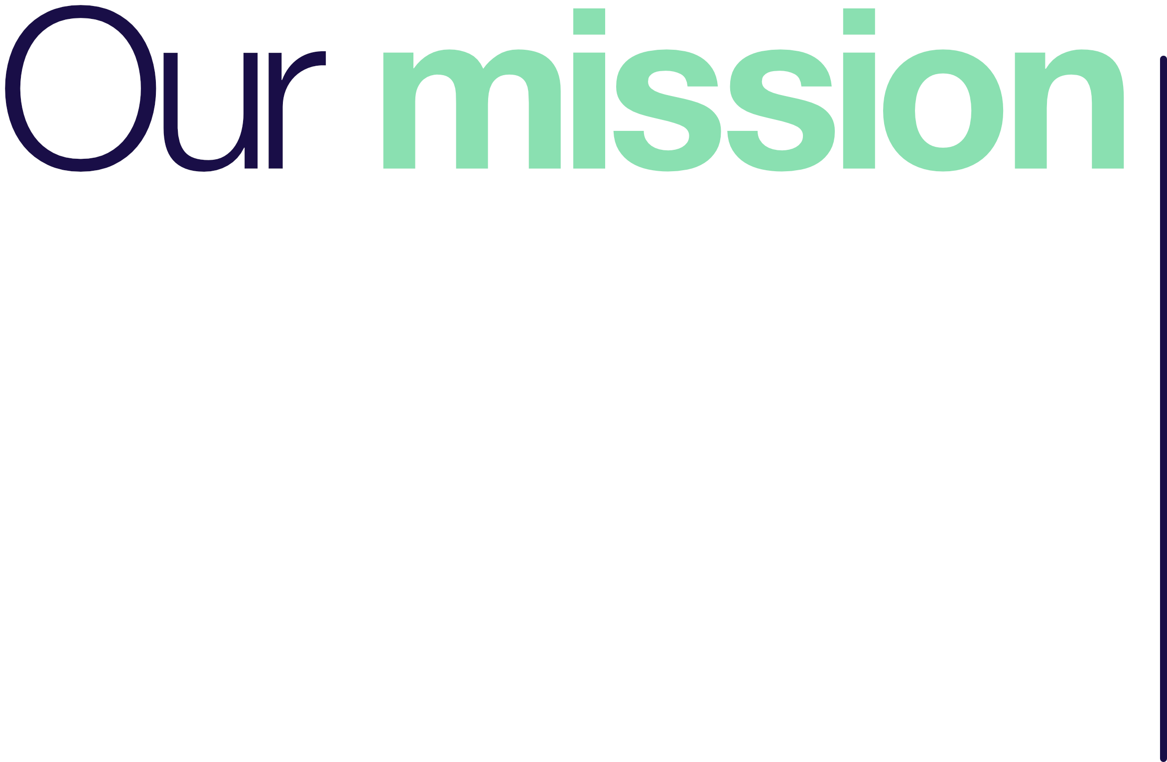 Text graphic with the phrase 'Our mission' in large, colorful letters, with a black background.