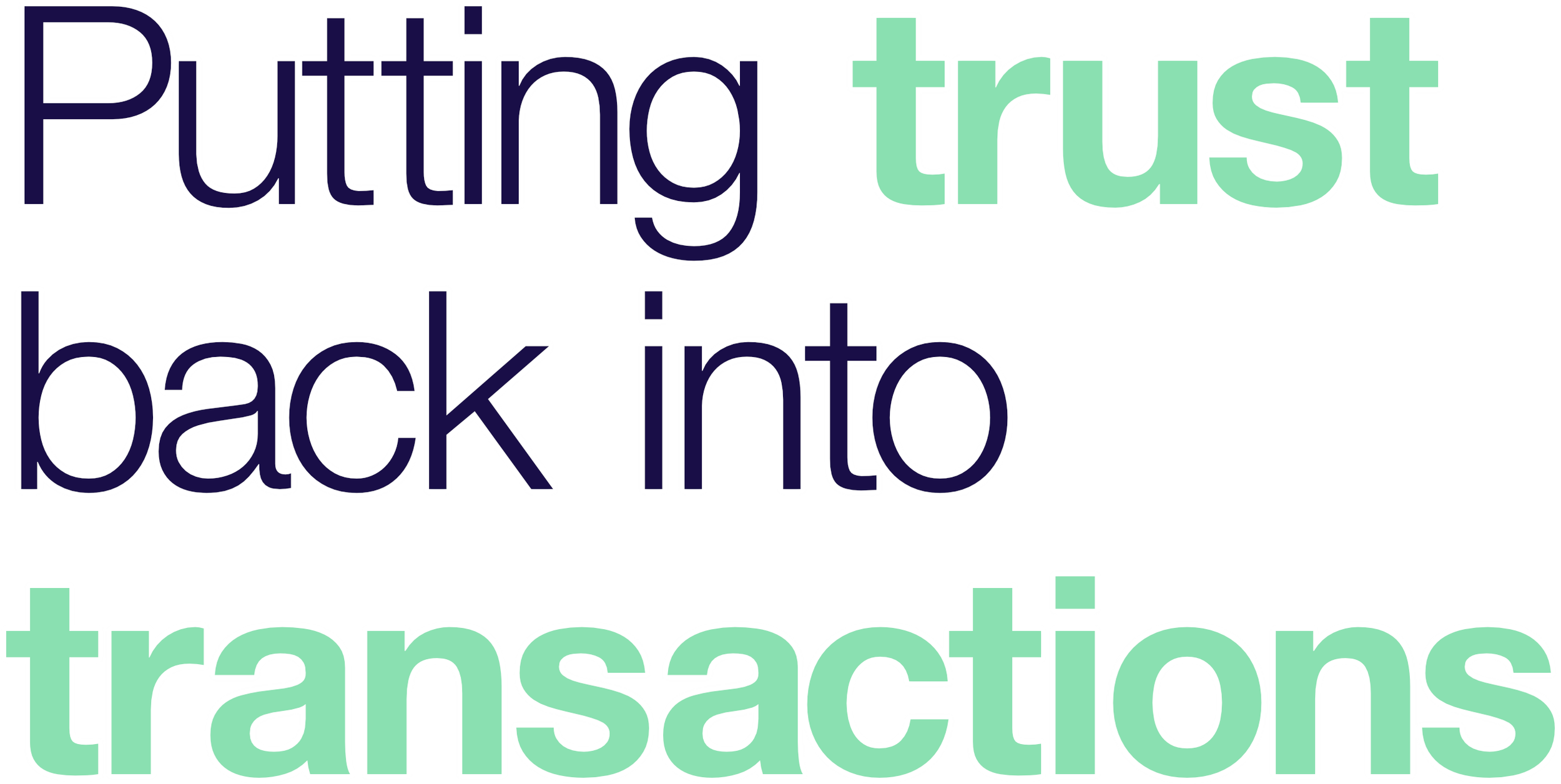 Text-based image with the phrase 'Putting trust back into transactions' in large, colorful font.