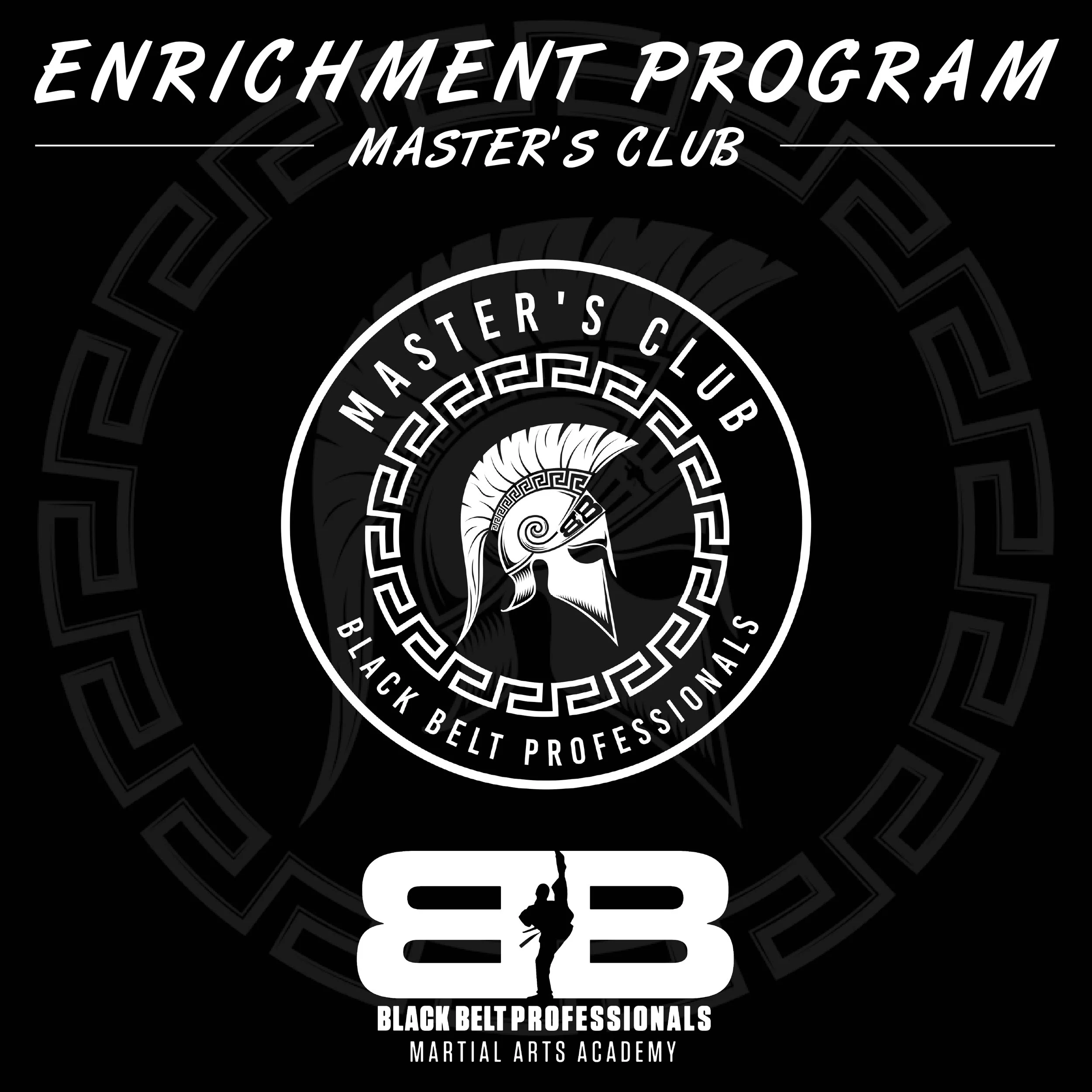 Logo for the Enrichment Program of the Black Belt Professionals Martial Arts Academy, featuring a Spartan helmet with a Greek key border and a silhouette of a martial artist performing a high kick, on a black background.