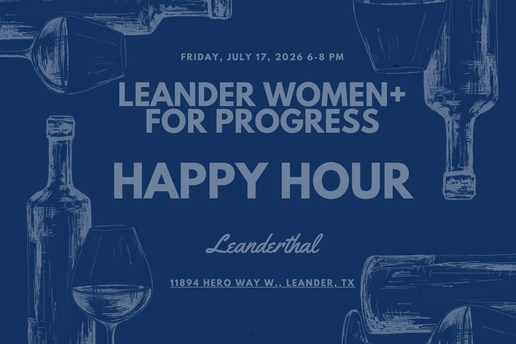 Leanderthal Happy Hour