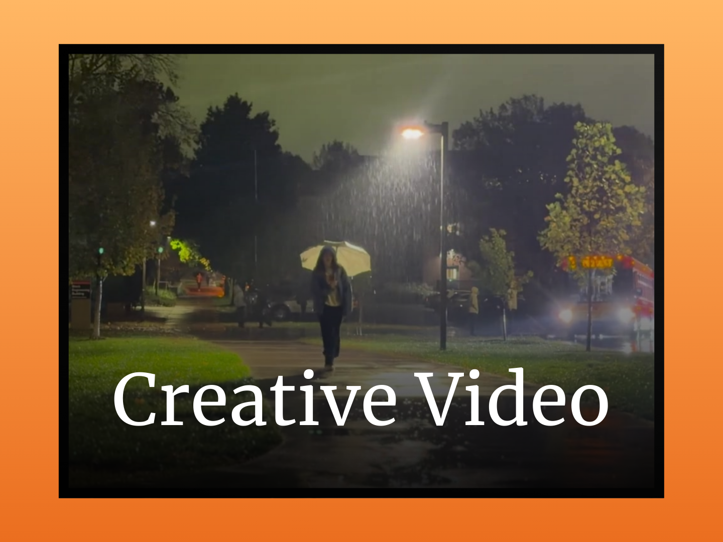 Creative Video/Social Media Work