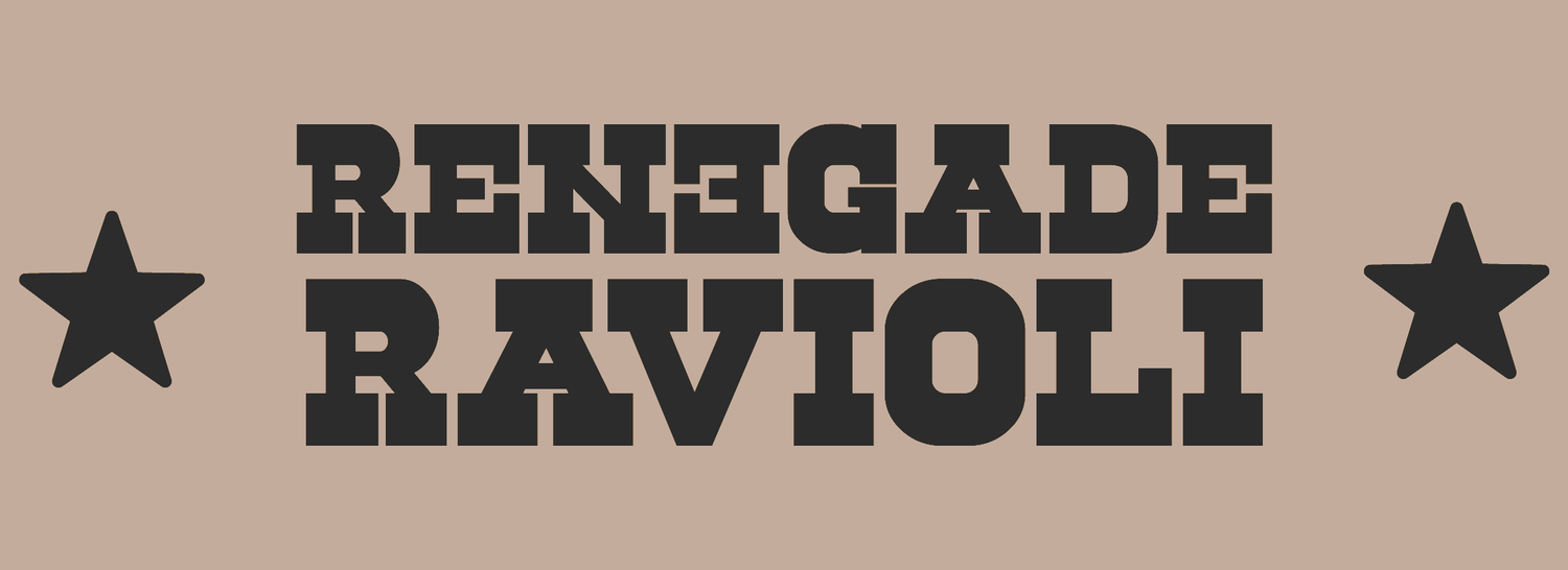 Renegade Ravioli