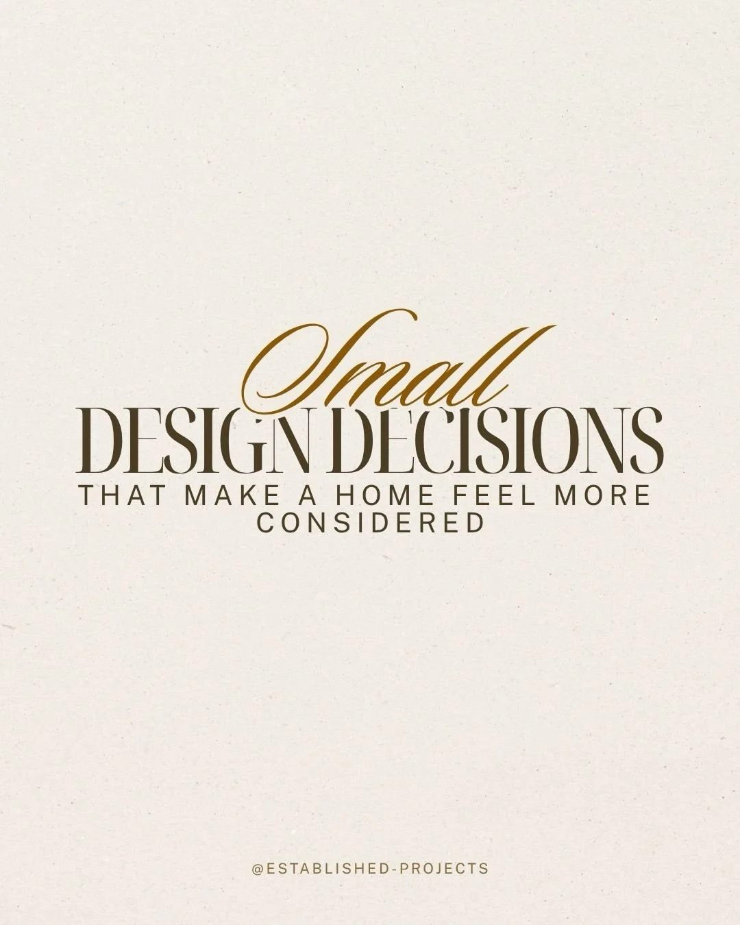 5 small design details that quietly transform the way your home feels 💭