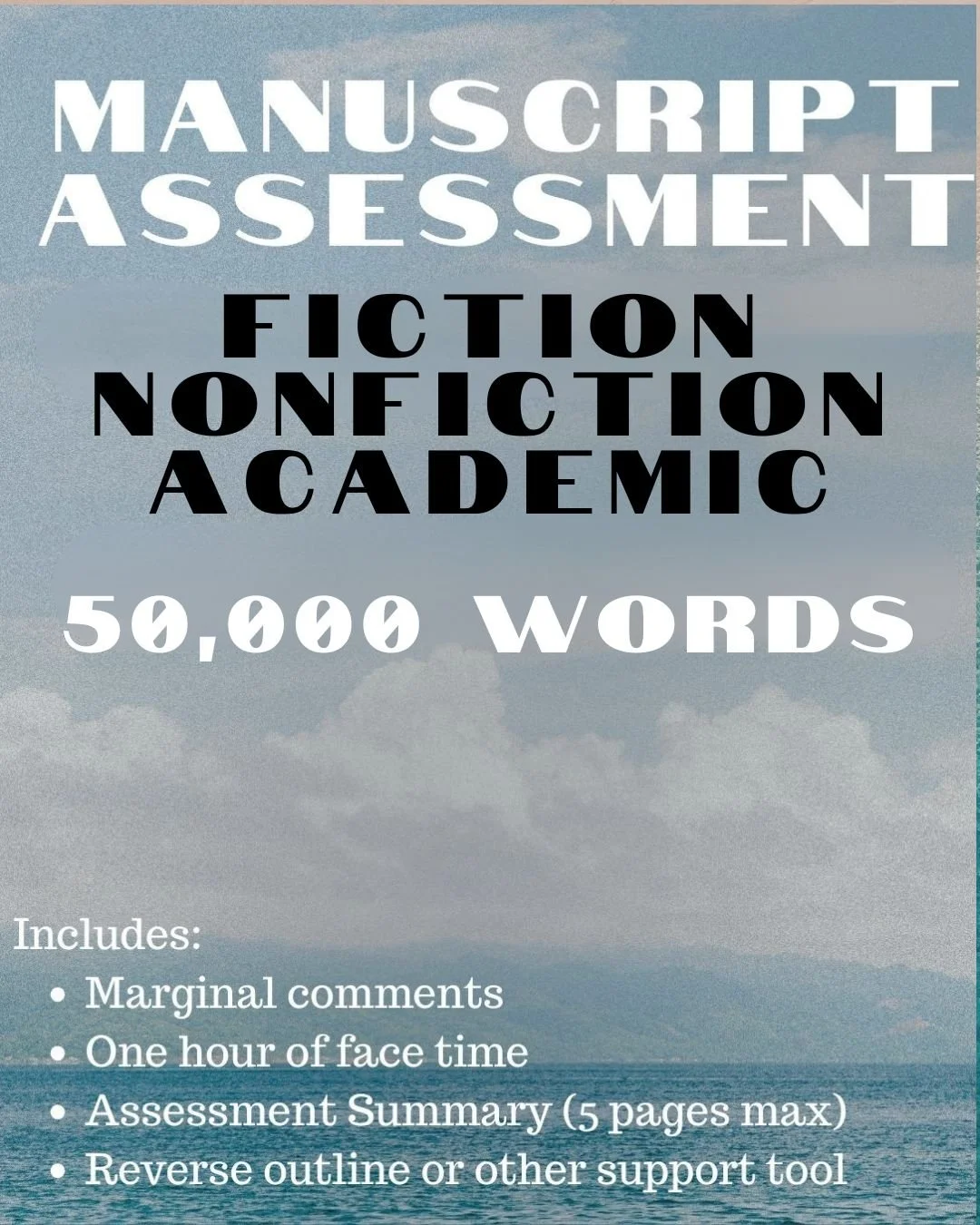 Manuscript Assessment (50,000 words) - Fiction / Nonfiction / Academic