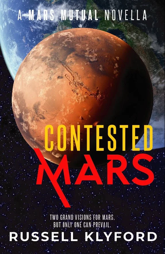 CONTESTED-MARS - Cover 3.1 - A Mars Mutual Novella.jpg