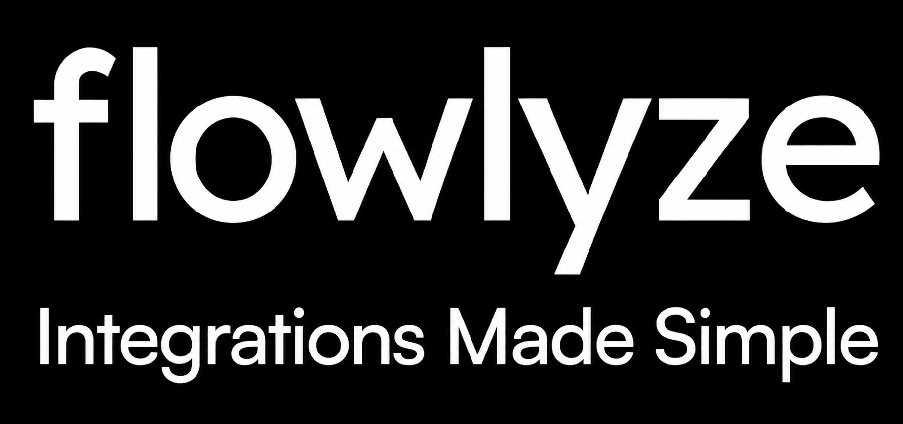 Black background with white text that reads 'flowlyze Integrations Made Simple'.