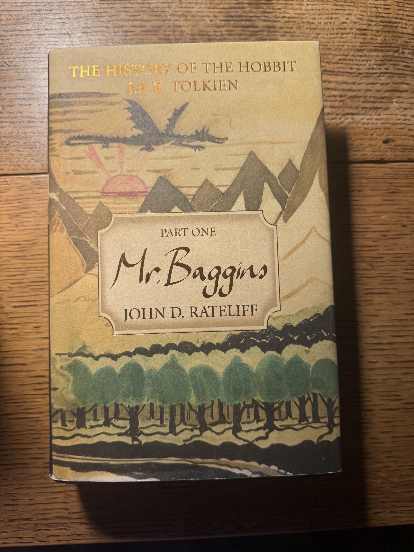 The History of the Hobbit, Part One: Mr. Baggins by John D. Rateliff