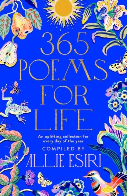 365 Poems for Life by Allie Esiri