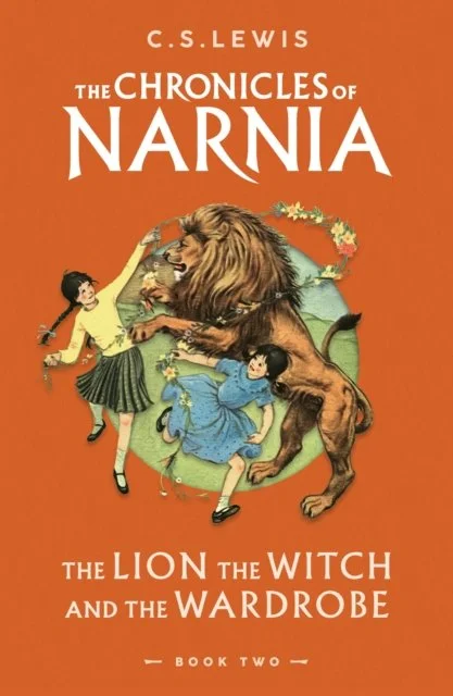 The Lion, the Witch and the Wardrobe : Book 2 by C.S. Lewis