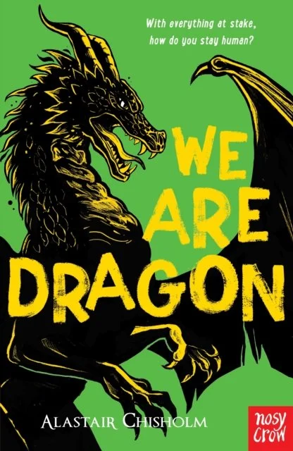 We Are Dragon by Alastair Chisholm