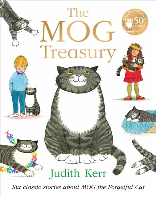 The Mog Treasury : Six Classic Stories About Mog the Forgetful Cat by Judith Kerr