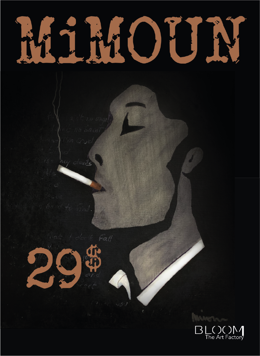 Une affiche de promotion pour une pièce de théâtre intitulée 'MIMOUN'. Elle montre une illustration stylisée d'un homme en profil, fumant une cigarette, avec une silhouette monochrome sombre. La date du spectacle est le 29 et le prix est de 5 dollars