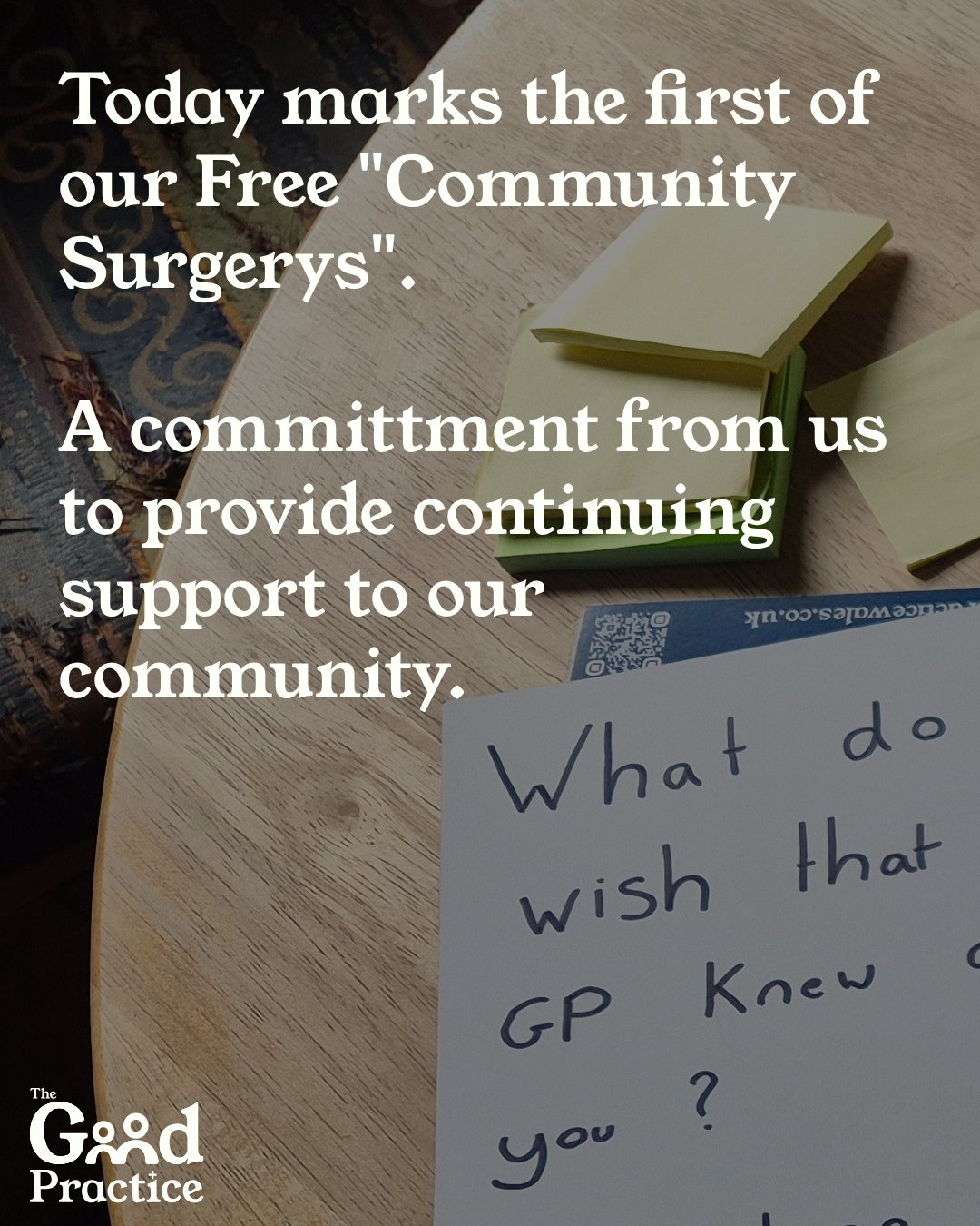Today marks the first day of The Good Practice Community surgery. 

It's our way of giving back to a community that has given so much to us. 

By keeping our care affordable and reinvesting back into our local community, we&rsquo;re aiming to build a