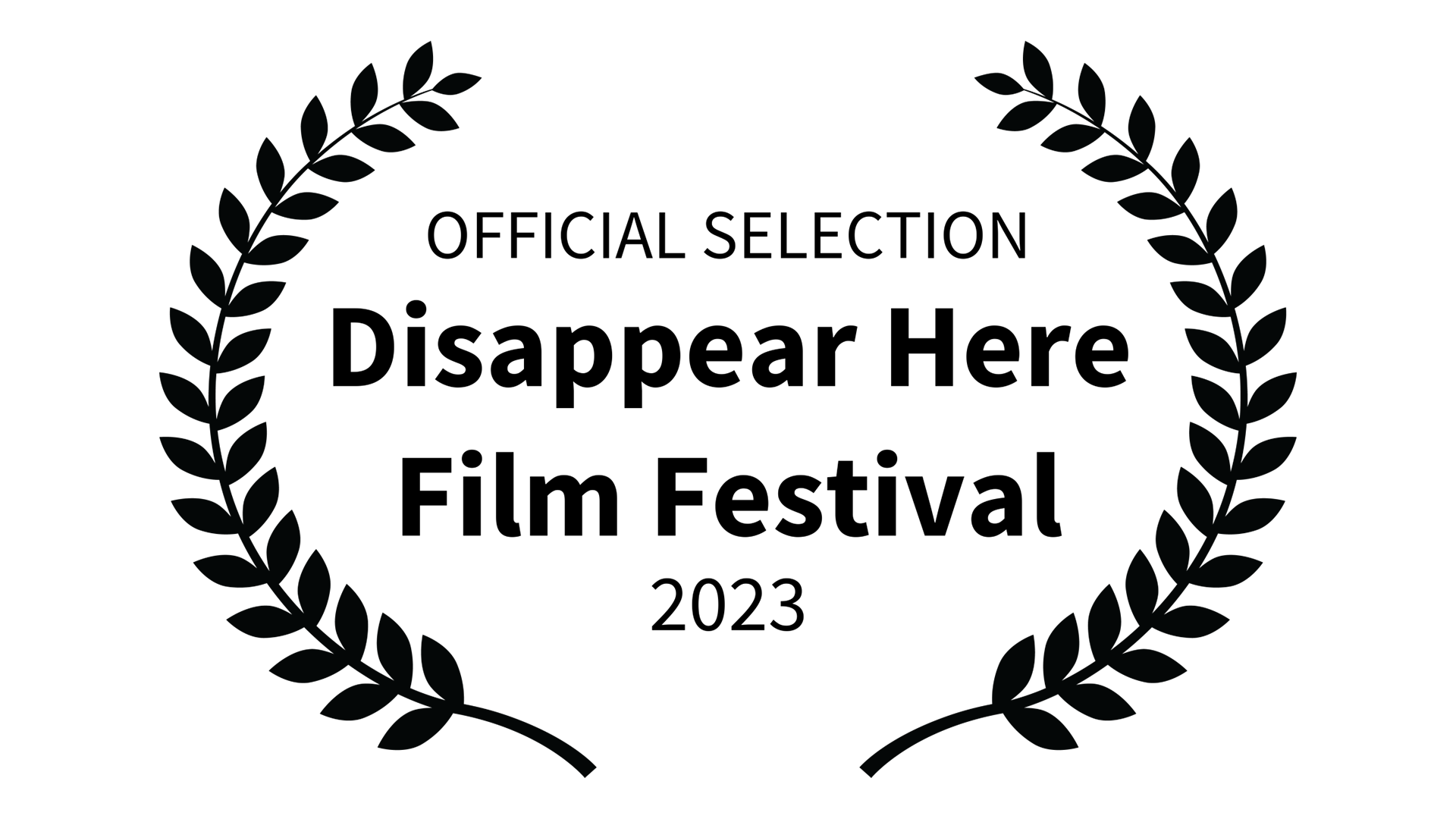 Black emblem with laurel branches encircling the words Disappear Here Film Festival