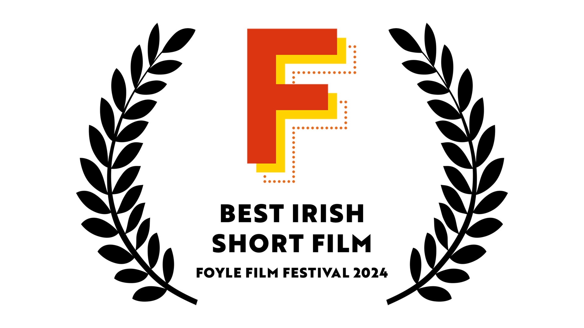 Film Festival Laurel for The Foyle Film Festival, Winner Best Short Film