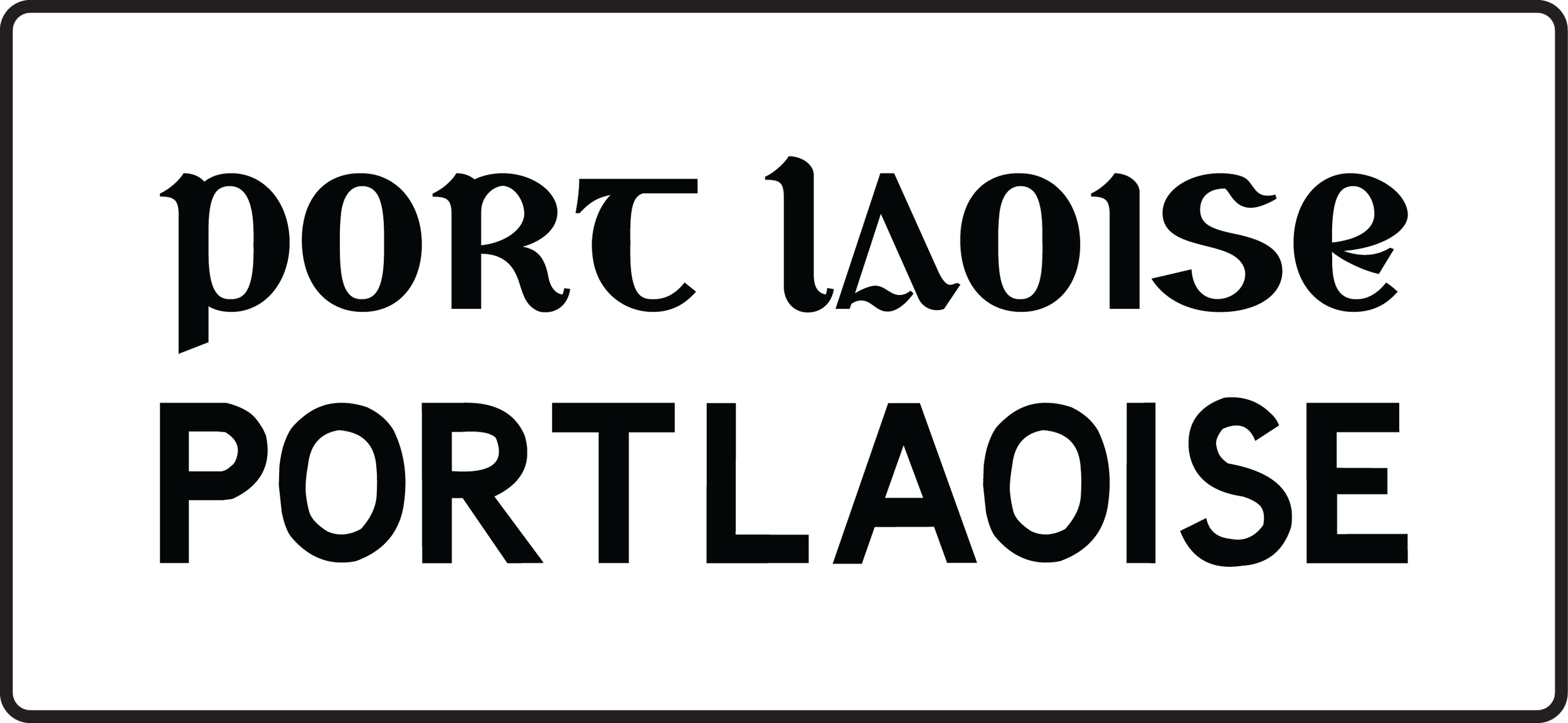 old road sign which reads Portlaoise
