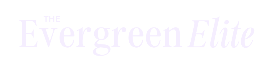 The Evergreen Elite