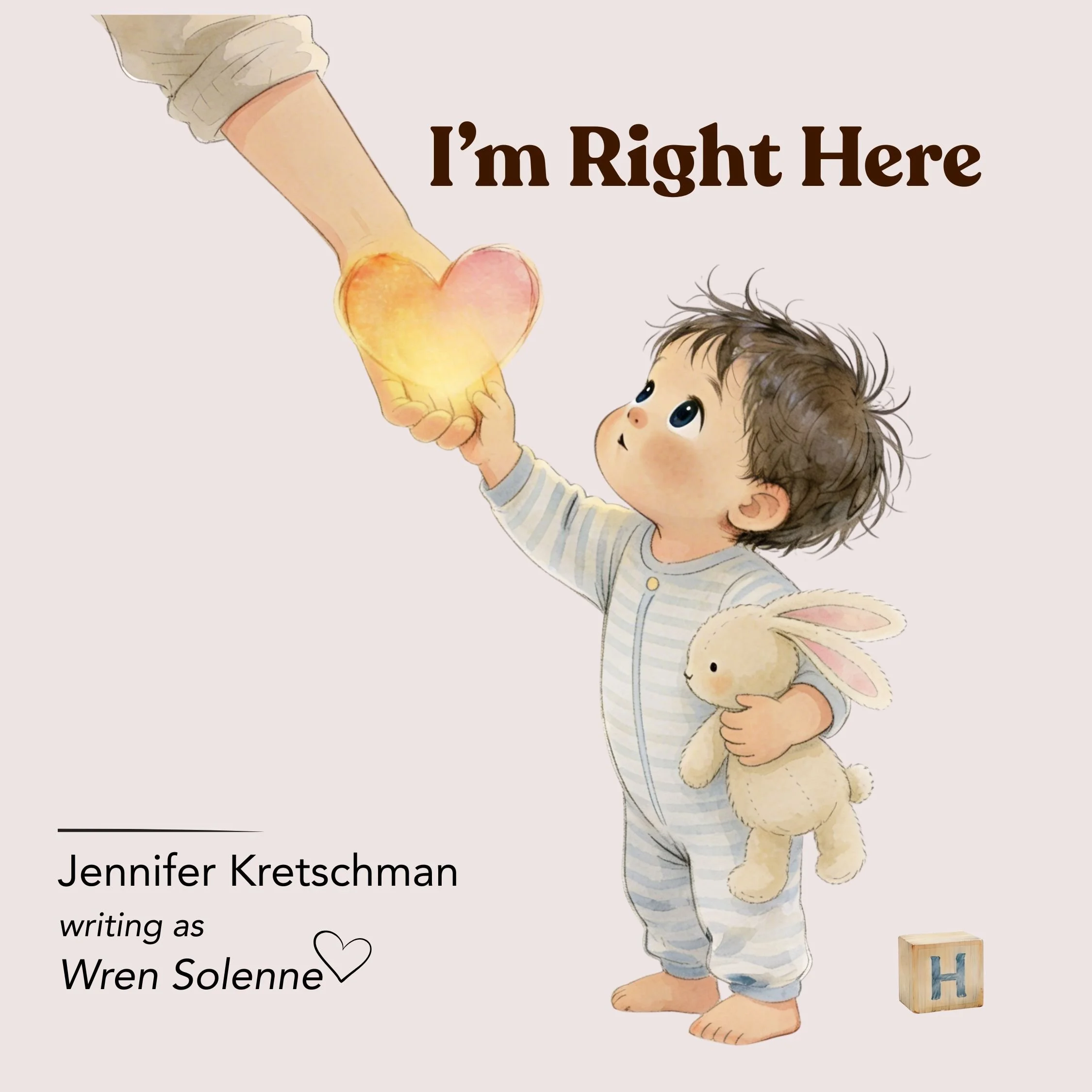 I'm Right Here