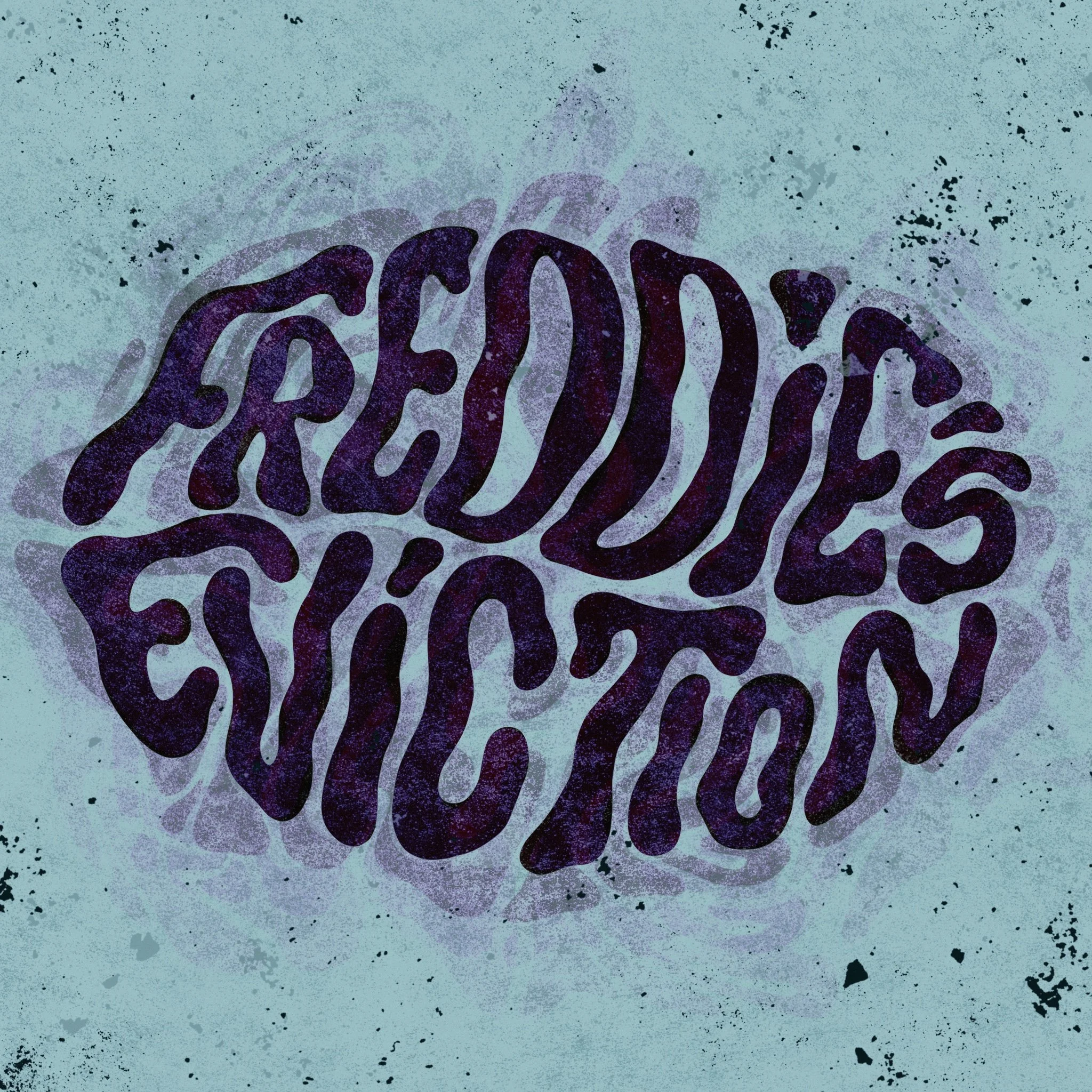 Freddie's Eviction