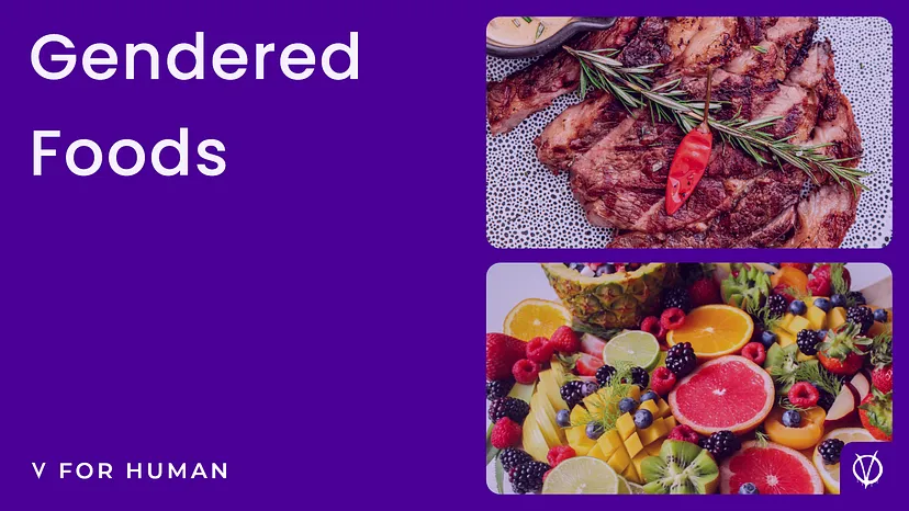 Gendered Foods