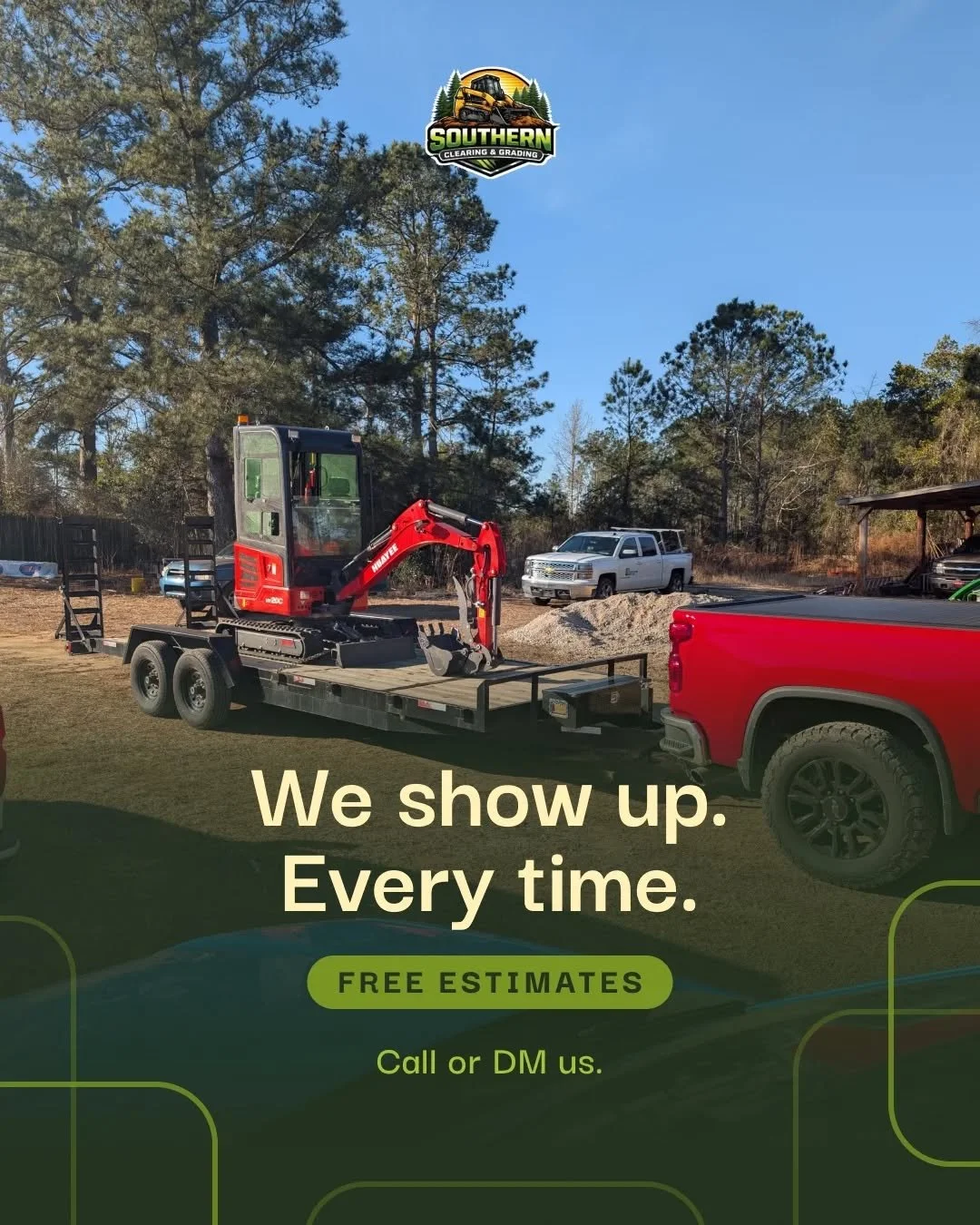In this industry, half the battle is just being reliable.

Southern Clearing and Grading shows up on time, does what we said we'd do, and leaves your property cleaner than we found it. Every job, every time.

That's not a selling point. That's just h