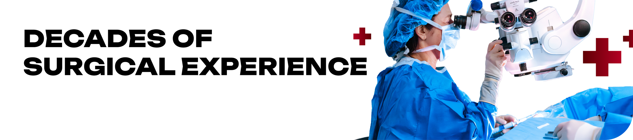 A graphic with "decades of surgical experience" written next to Dr. Dobler-Dixon looking into a surgical microscope during a glaucoma surgery