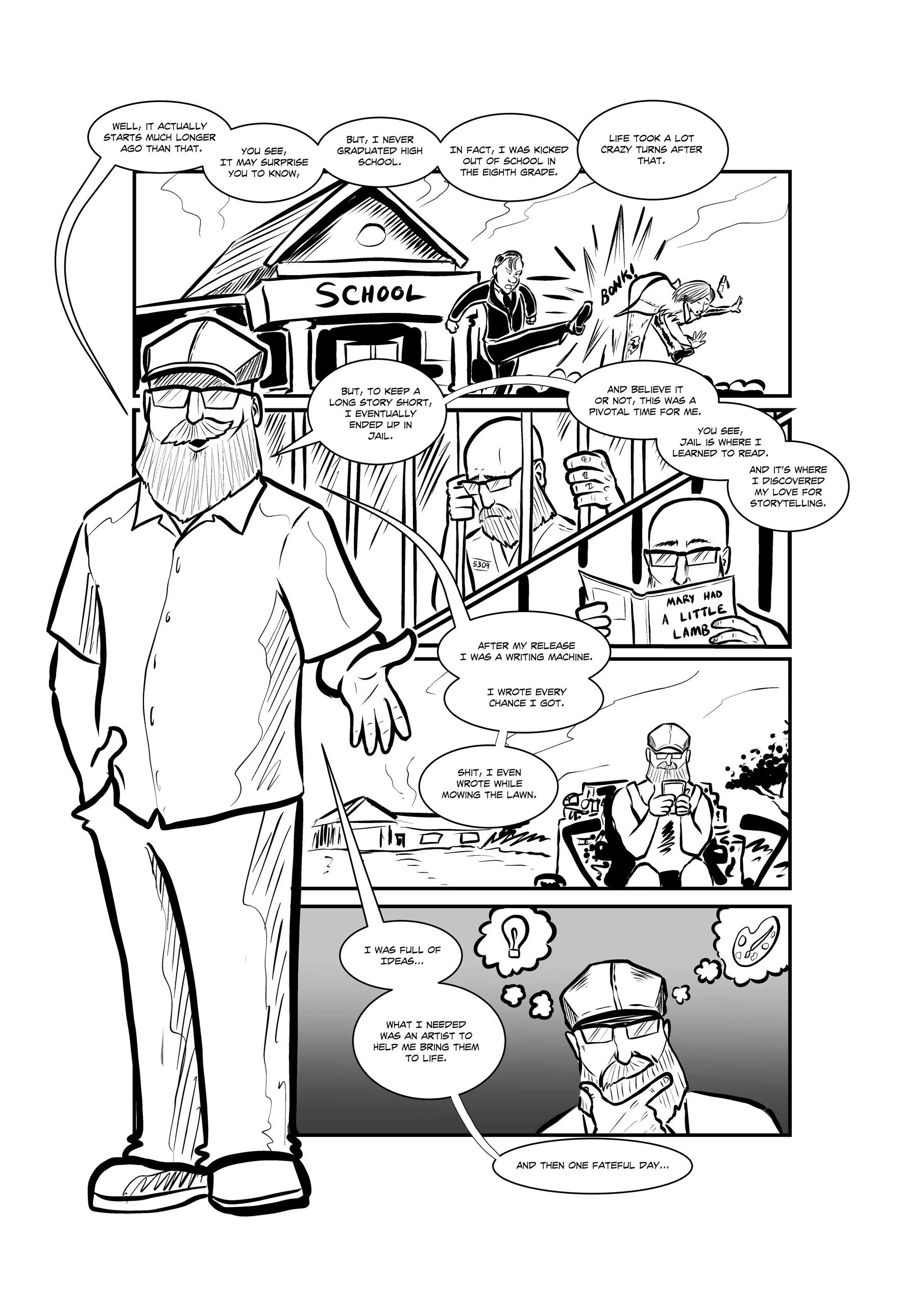 A comic strip depicting a man sharing his life story, talking about being kicked out of eighth grade, jail, and becoming a writer. He is seen sitting outdoors, reading, and reflecting on his creative ideas.