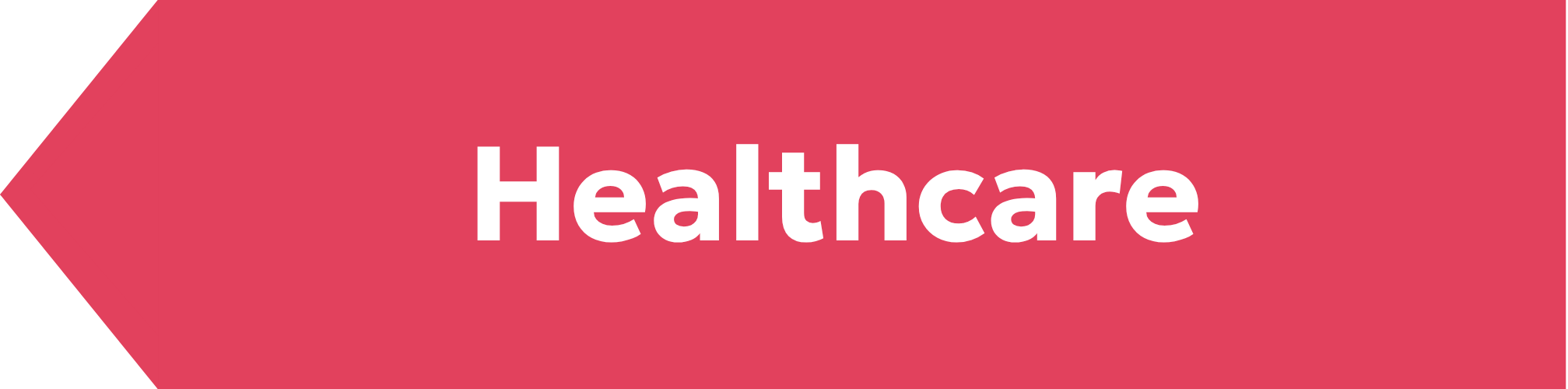 A pink arrow pointing to the left with the word 'Healthcare' written in bold white letters.