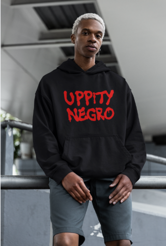 UPPITY HOODIE