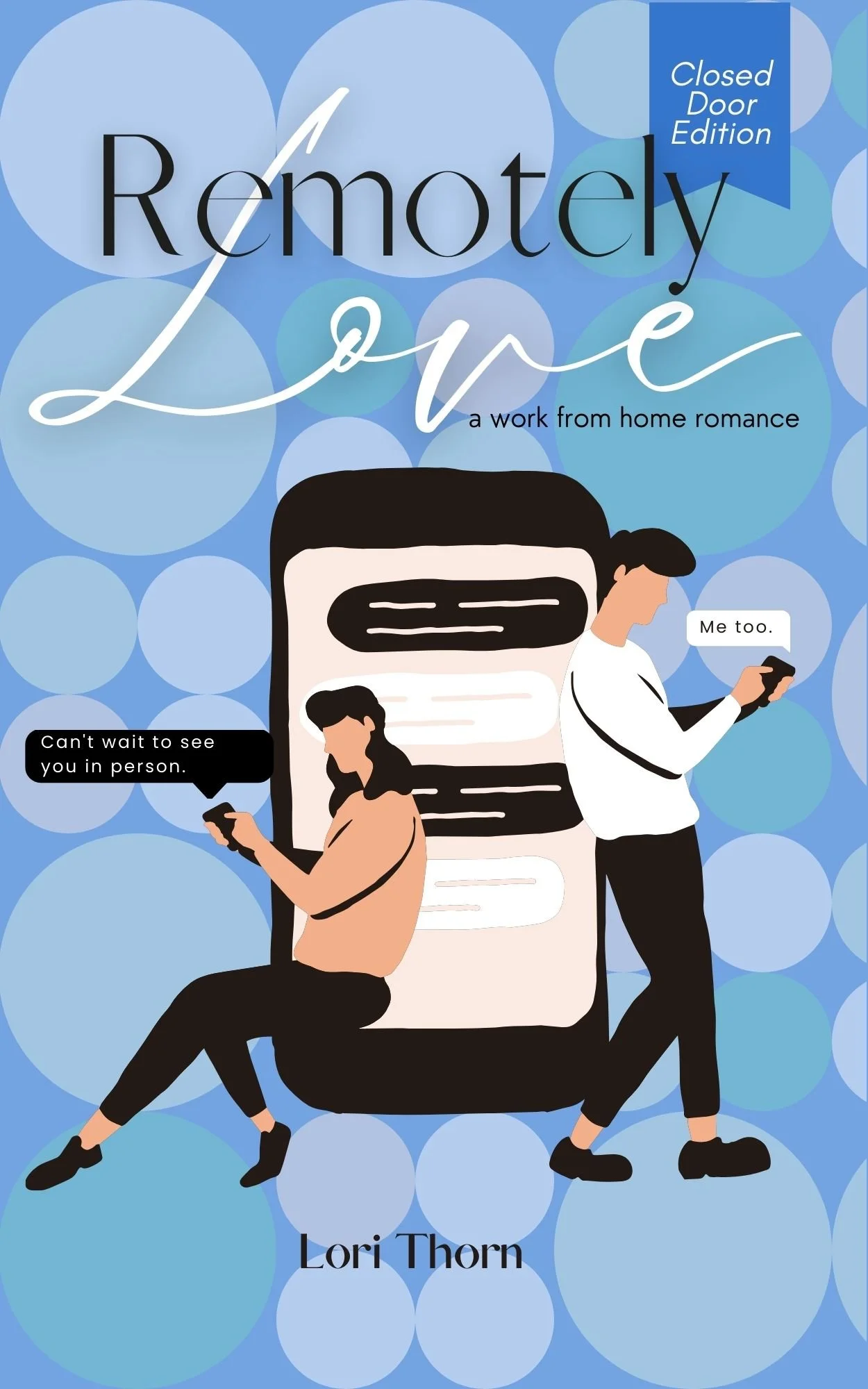 Remotely Love - Closed Door Edition