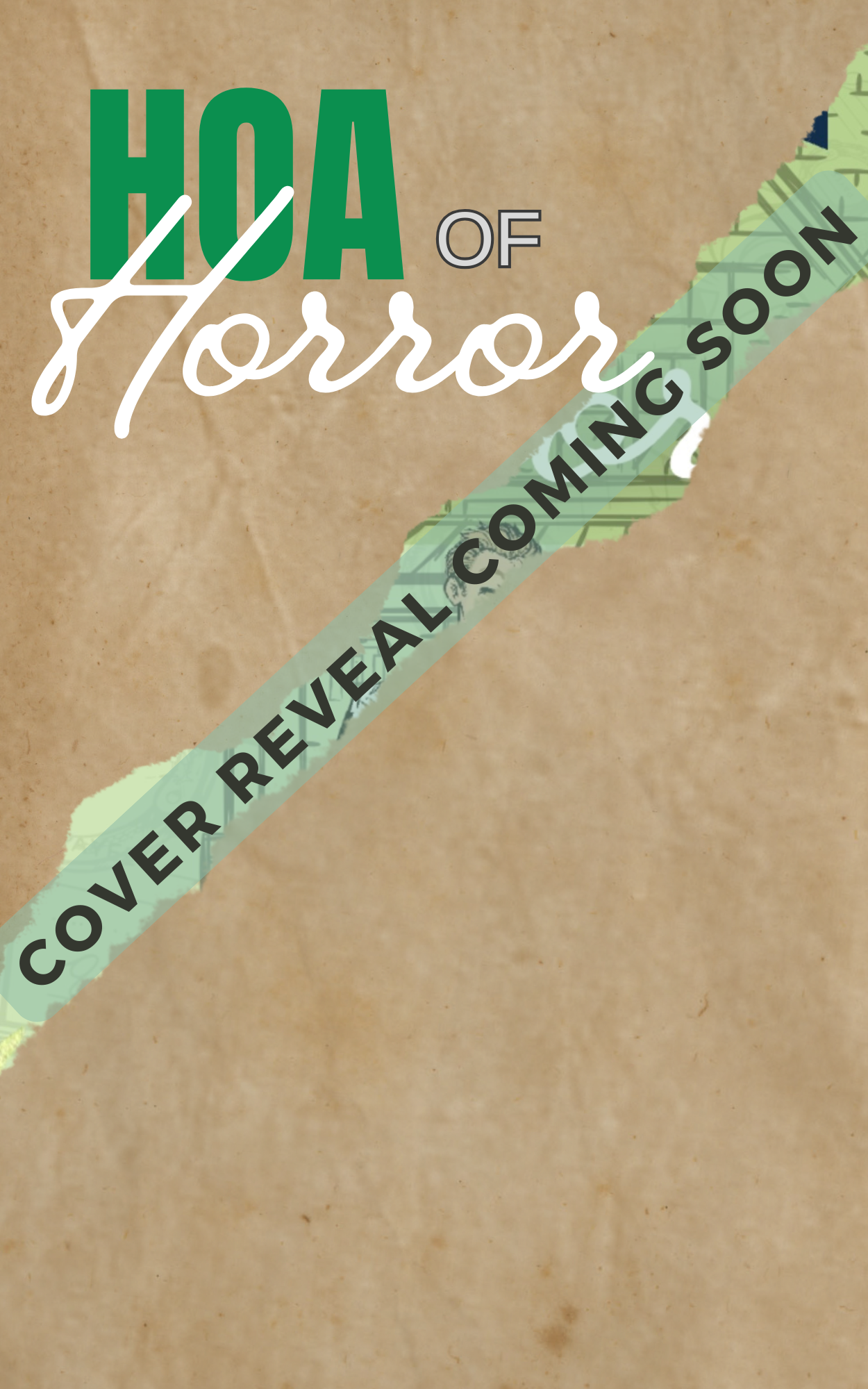 A wrapped book titled 'HOA of Horror'. The cover for HOA of Horror will be revealed soon.