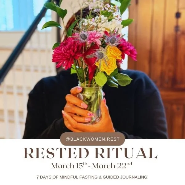 Rested Ritual: A 7-Day Virtual Mindful Fast &amp; Journaling Experience