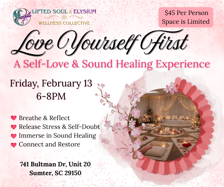 Love Yourself First: A Self-Love & Sound Healing Experience