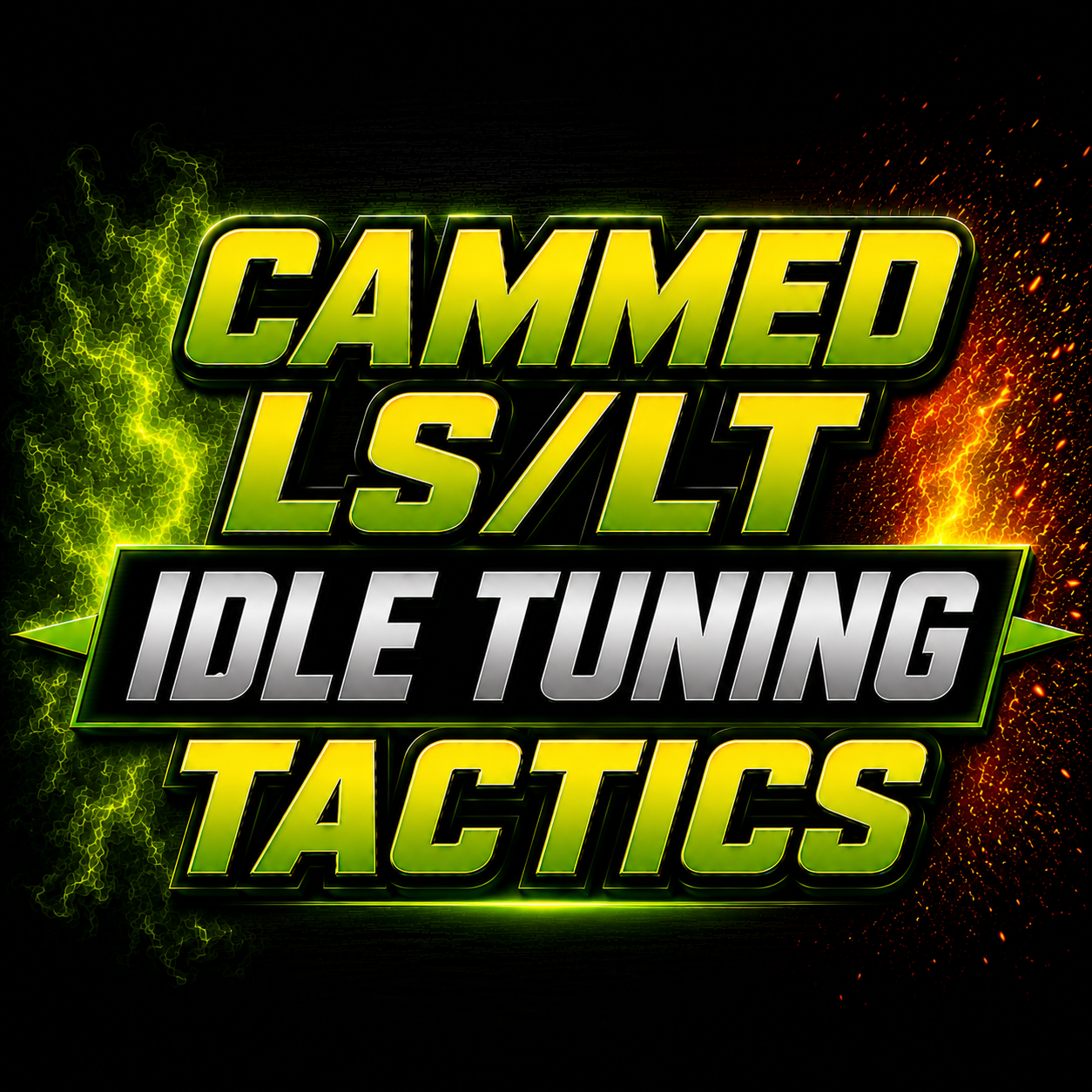HP Tuners Cammed LS/LT Idle Tuning: Base Running Airflow &amp; Idle Speed Guide