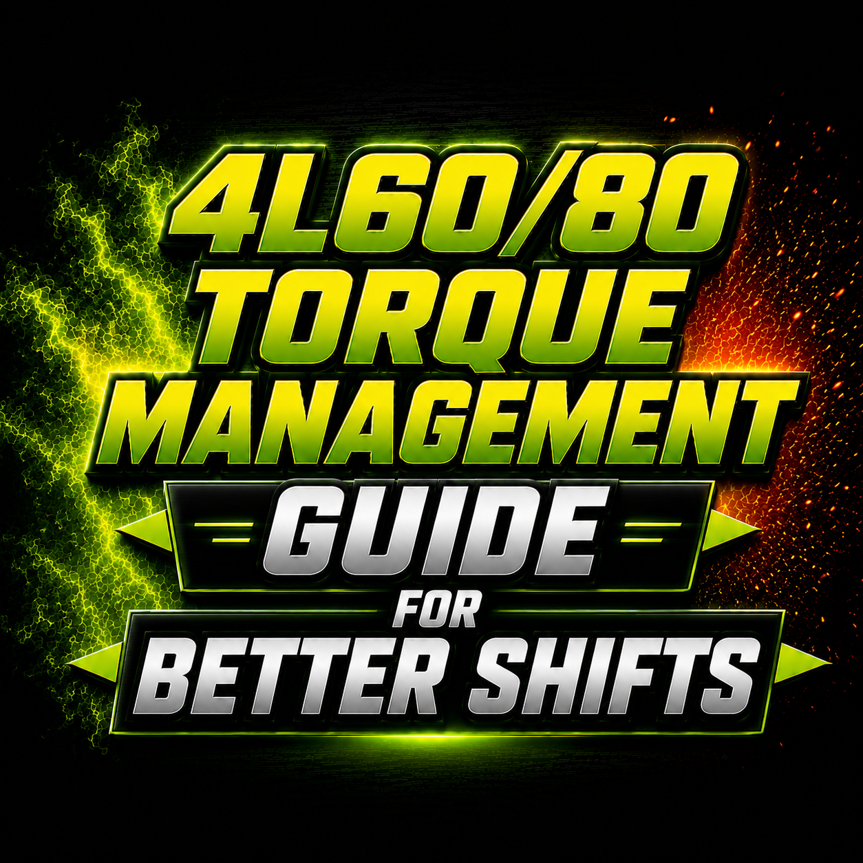HP Tuners 4L60E &amp; 4L80E Torque Management: How Much Should You Remove?