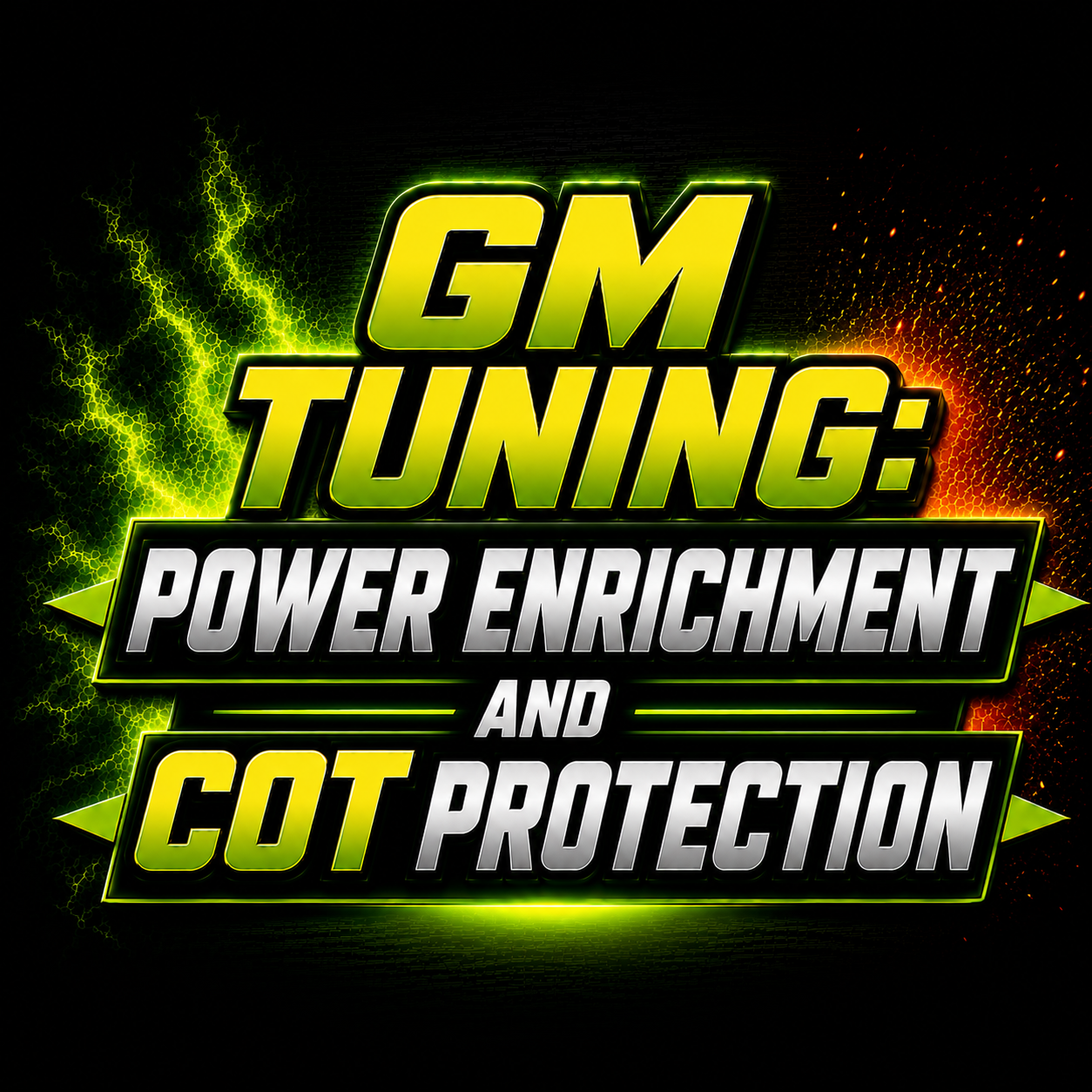 HP Tuners GM Tuning: Power Enrichment (PE) &amp; Catalytic Overtemp Protection (COT) Explained