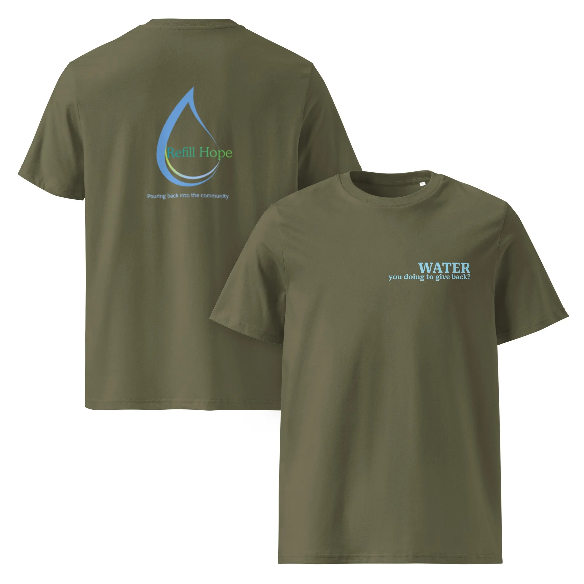 Unisex organic cotton t-shirt - “Water you doing to give back?”