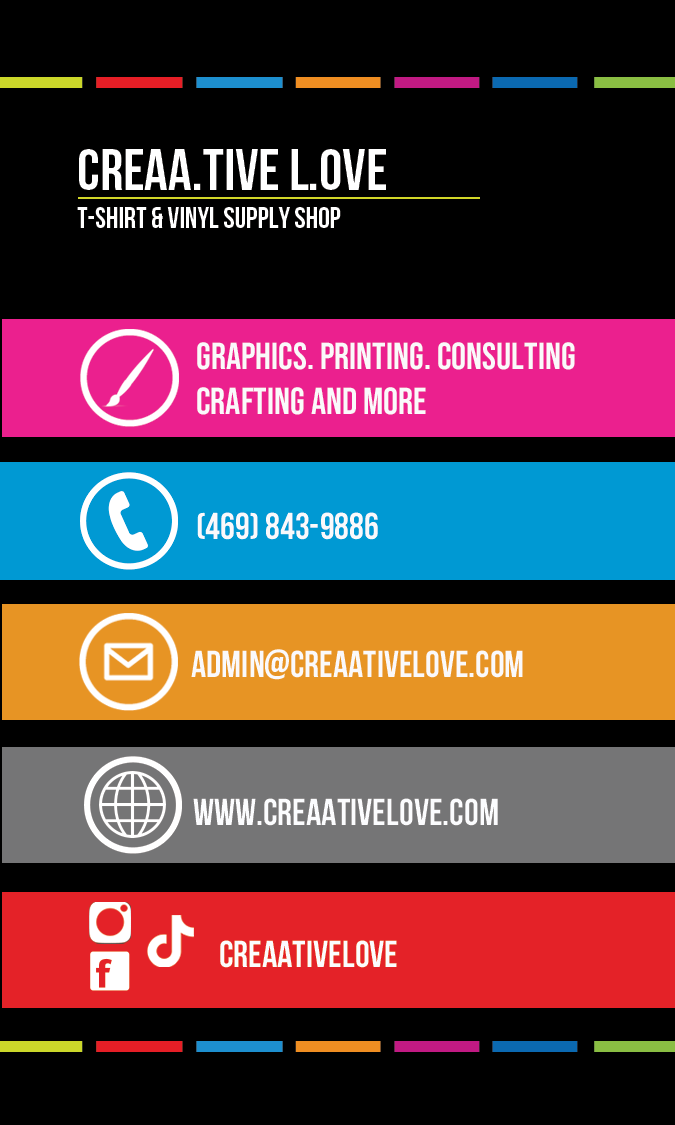 Business card for Creative Love T-Shirt & Vinyl Supply Shop, featuring services like graphics, printing, consulting, crafting, contact phone number, email, website, and social media handles.