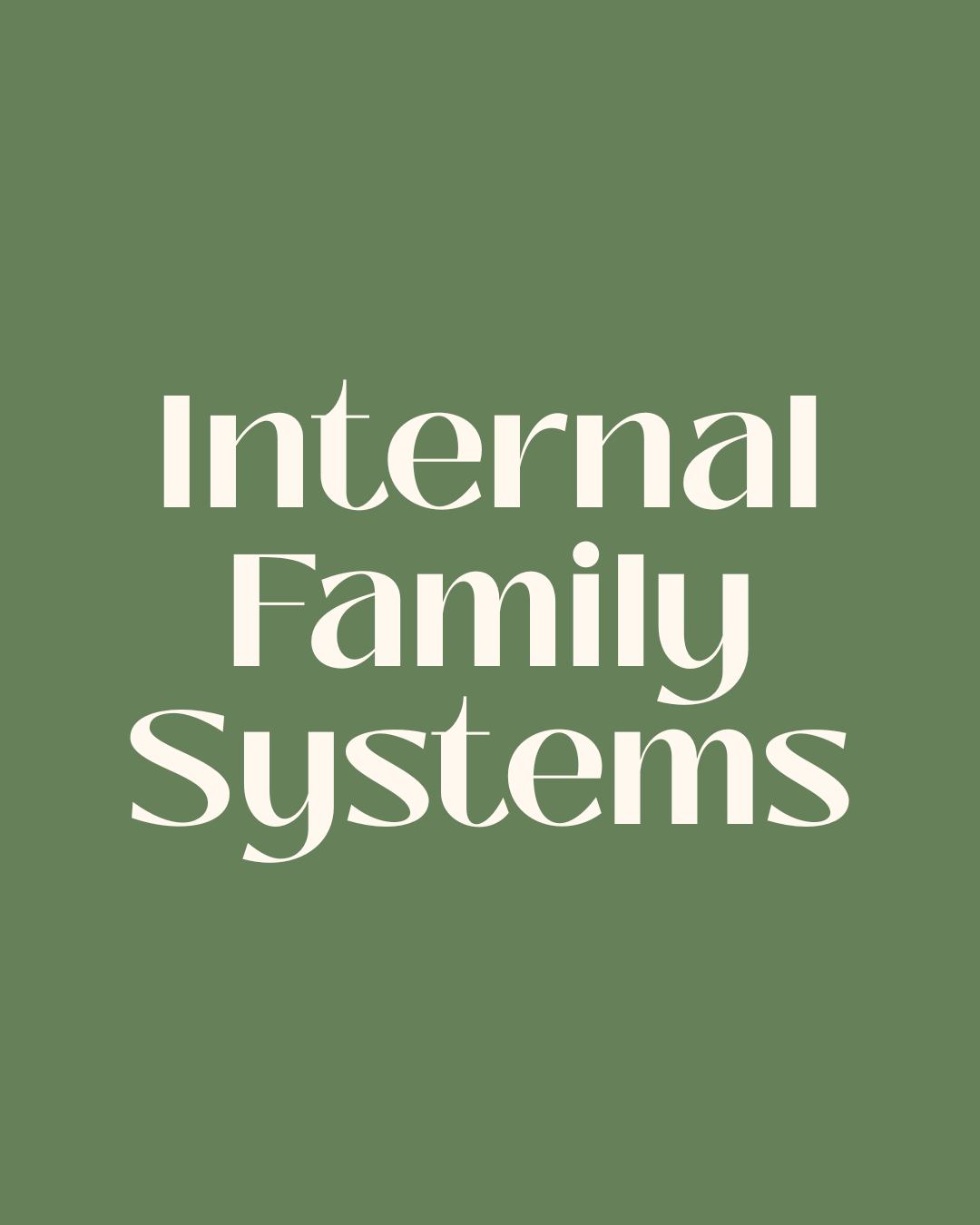 Text that reads "Internal Family Systems" on a green background.