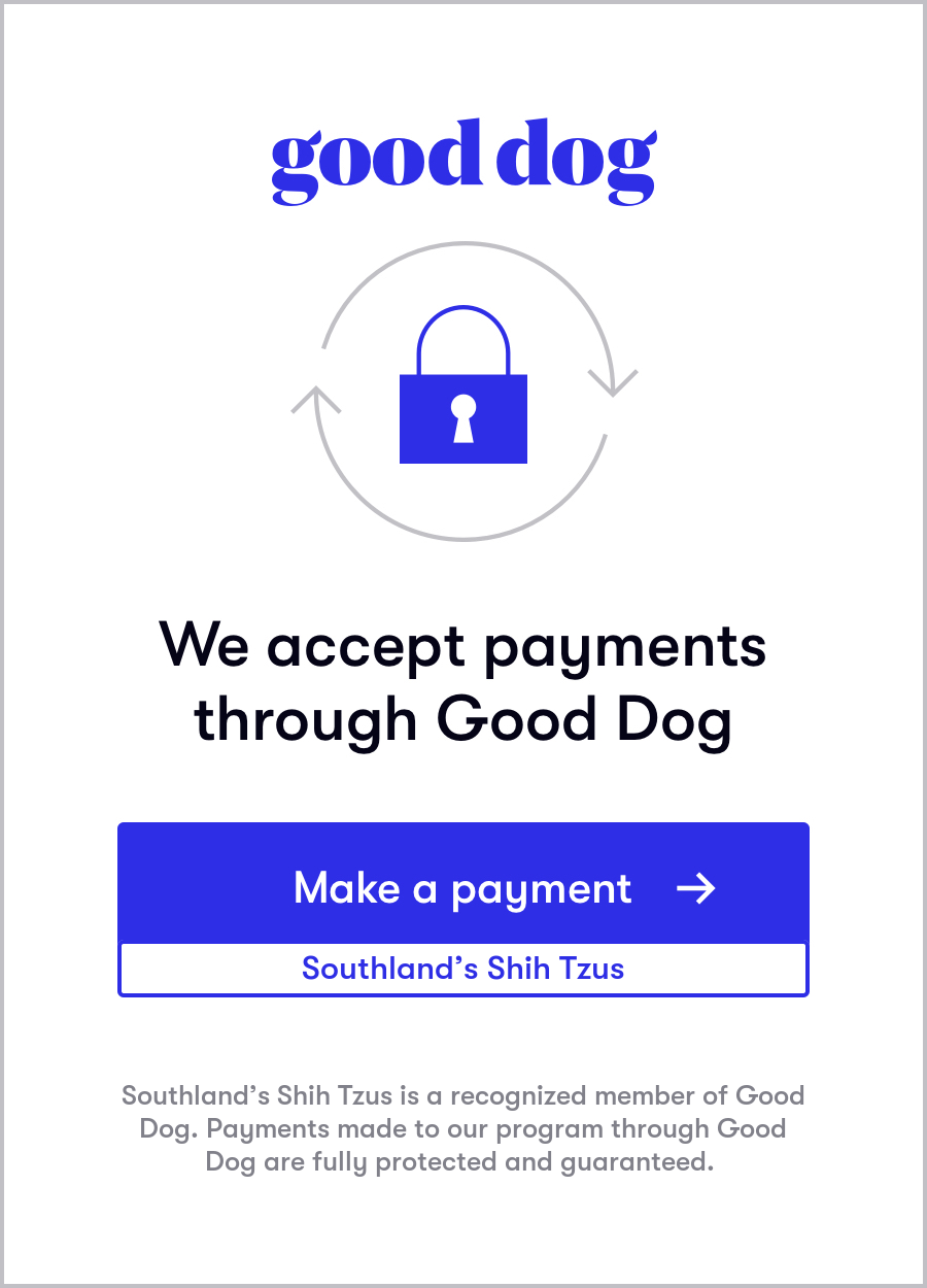 A webpage for Good Dog accepting payments, featuring a blue text header, a padlock icon, a blue payment button, and a note about Southland’s Shih Tzu as a recognized member of Good Dog.