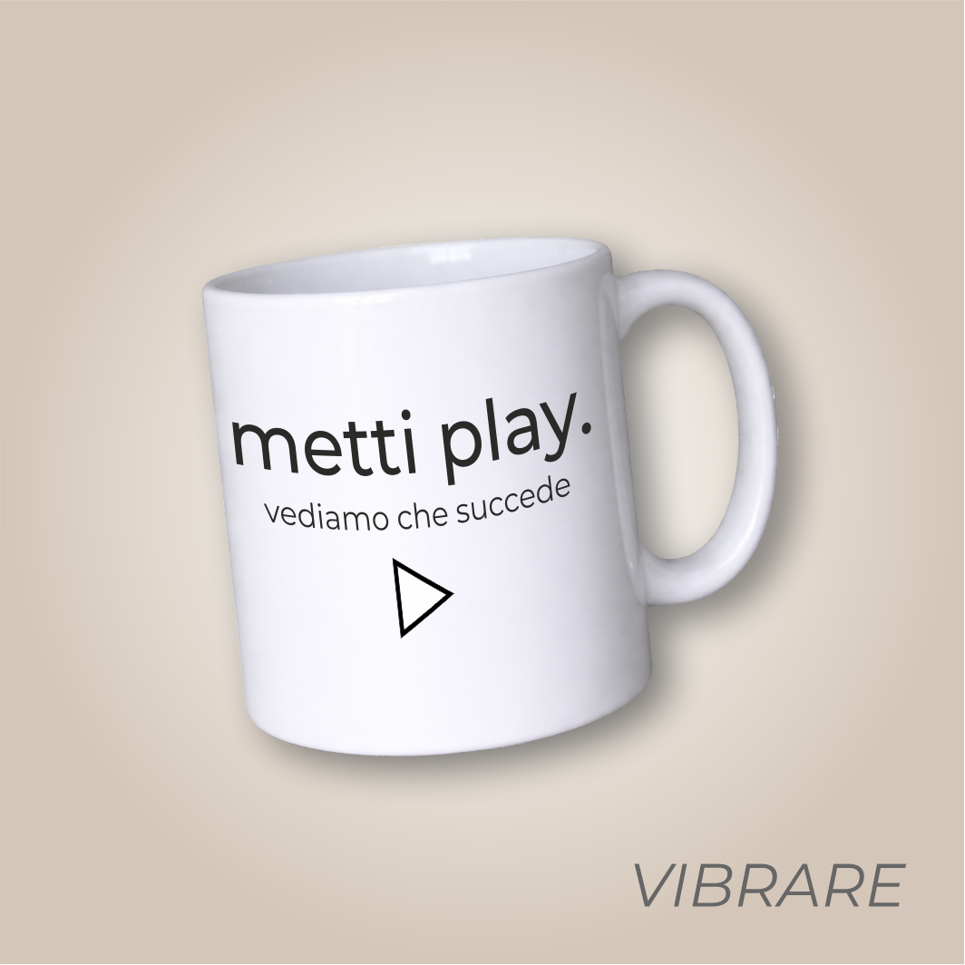 Metti play