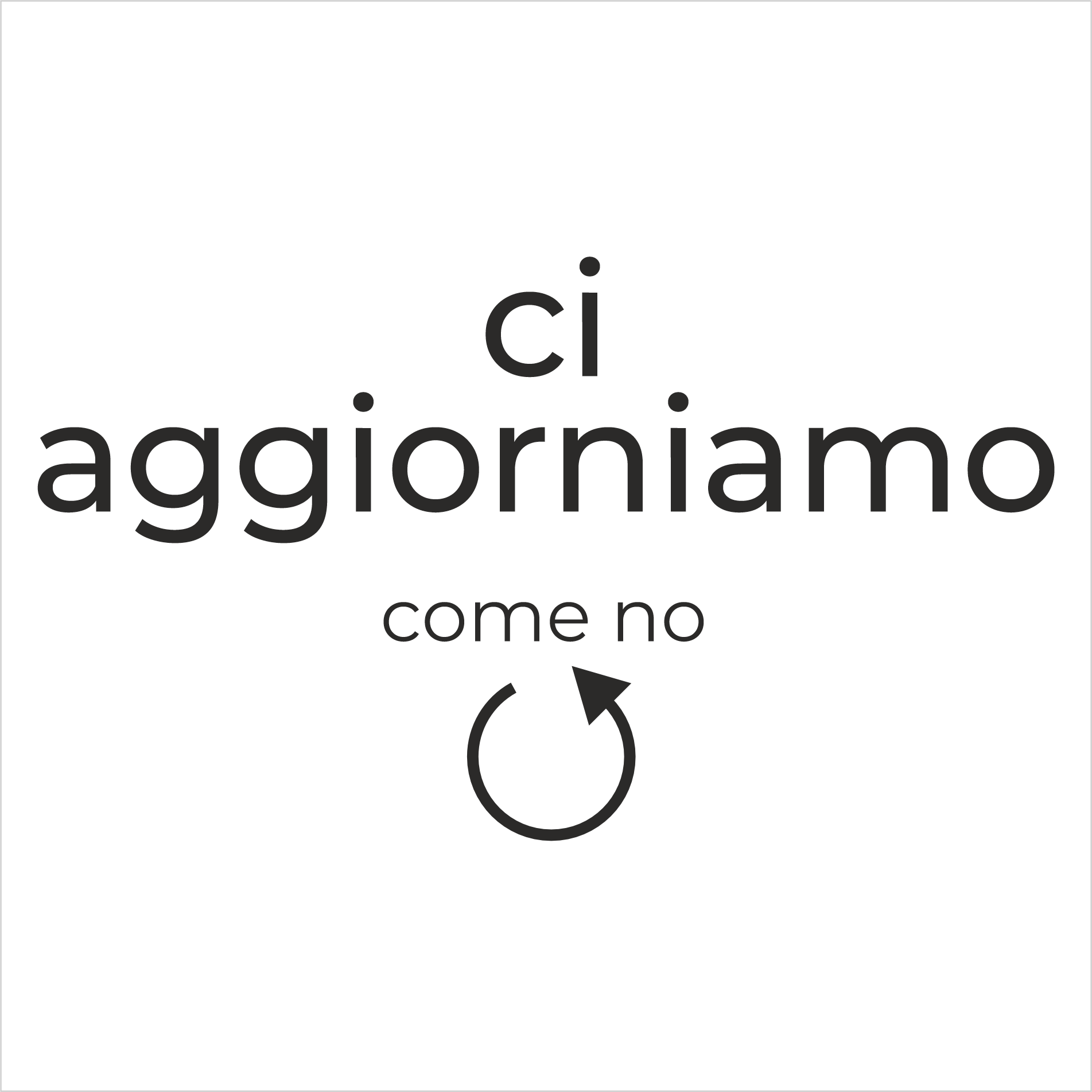 Ci aggiorniamo.png