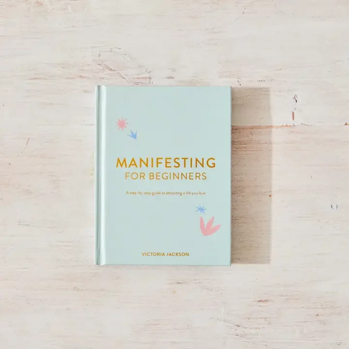 Manifesting For Beginners