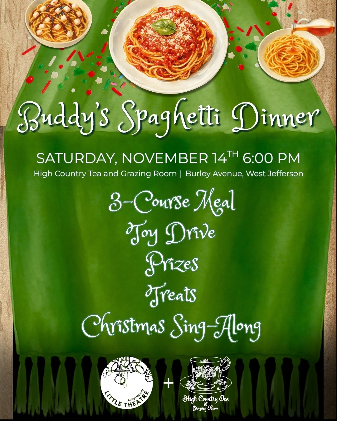 Get into the holiday spirit with a festive evening of food, fun, and Christmas magic at Buddy's Spaghetti Dinner, benefiting the Ashe County Little Theatre.

🍝Join us Saturday, November 14th, 2026, at 6:00 p.m. at @highcountryteaandgrazingroom on Bu