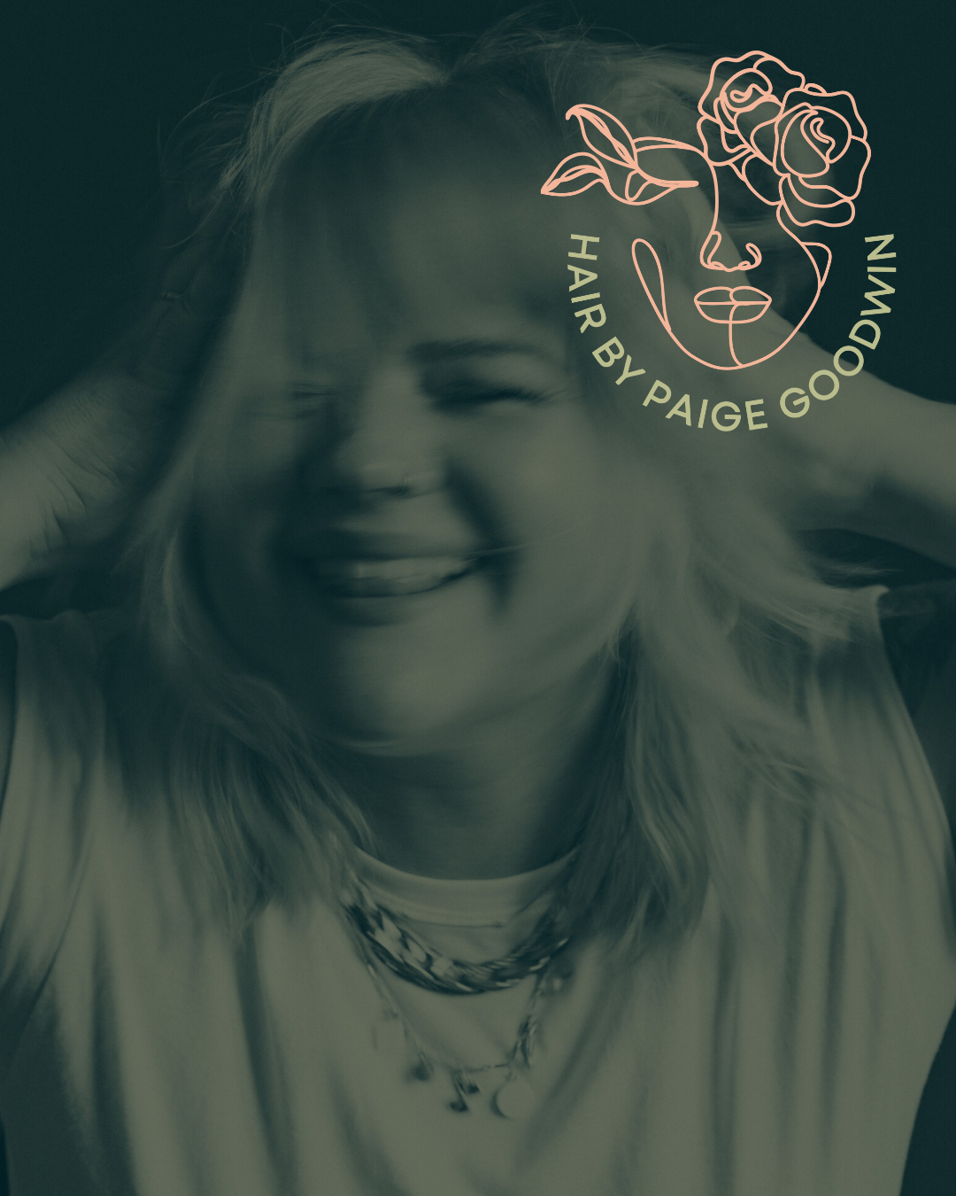 A woman with blonde hair smiling while holding her head, with a logo of stylized face and flowers and the text "Hair by Paige Goodwin" overlayed on the image.
